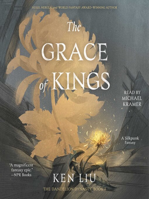 Title details for The Grace of Kings by Ken Liu - Wait list